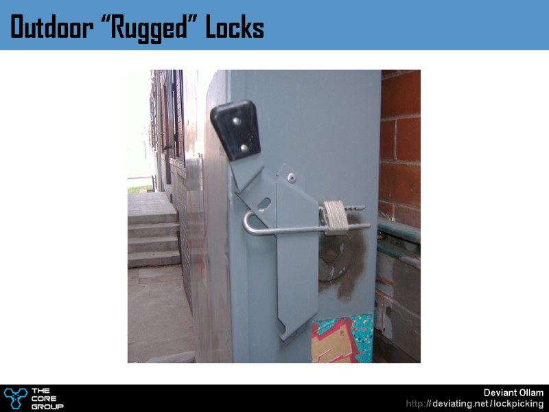 Outdoor “Rugged” Locks